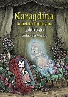 MARAGDINA LA PETITA FANTASMA | 9788448942878 | COSTAS, LEDICIA | Llibreria Online de Vilafranca del Penedès | Comprar llibres en català