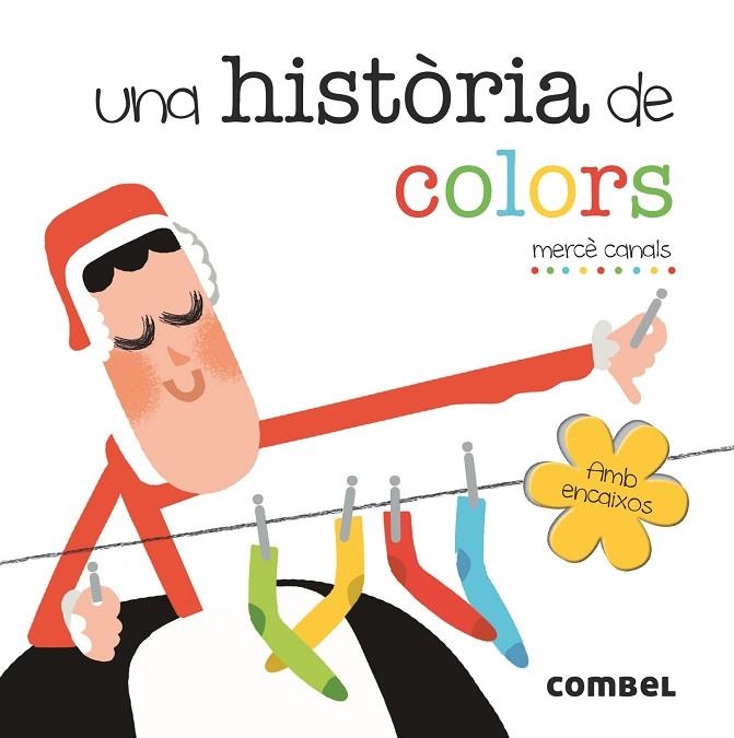 UNA HISTÒRIA DE COLORS | 9788491011651 | CANALS FERRER, MERCÈ | Llibreria Online de Vilafranca del Penedès | Comprar llibres en català