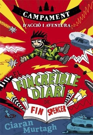 EL FINCREÏBLE DIARI DE FIN SPENCER 3 | 9788424659943 | MURTAGH, CIARAN | Llibreria Online de Vilafranca del Penedès | Comprar llibres en català