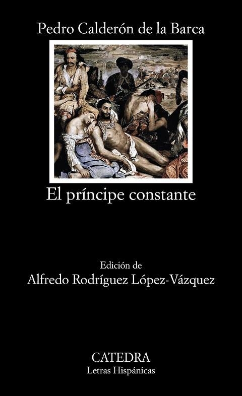 EL PRÍNCIPE CONSTANTE | 9788437636610 | CALDERÓN DE LA BARCA, PEDRO | Llibreria Online de Vilafranca del Penedès | Comprar llibres en català