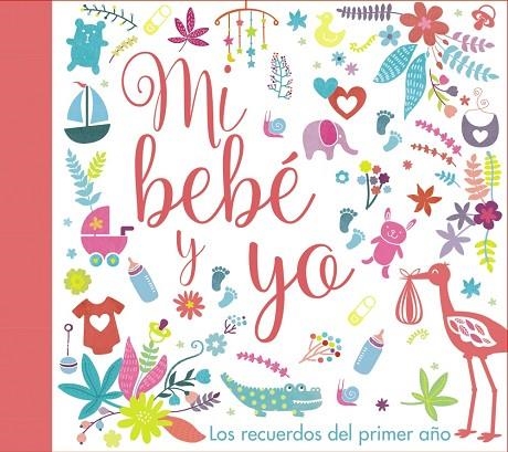 MI BEBÉ Y YO LOS RECUERDOS DEL PRIMER AÑO | 9788469620007 | AA. VV. | Llibreria Online de Vilafranca del Penedès | Comprar llibres en català