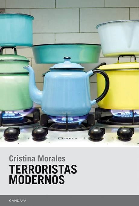 TERRORISTAS MODERNOS | 9788415934349 | GARCÍA MORALES, CRISTINA | Llibreria Online de Vilafranca del Penedès | Comprar llibres en català