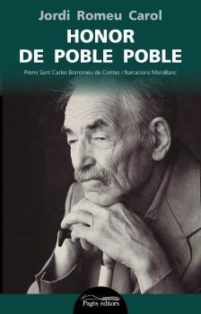 HONOR DE POBLE POBLE | 9788499758459 | ROMEU CAROL, JORDI | Llibreria Online de Vilafranca del Penedès | Comprar llibres en català