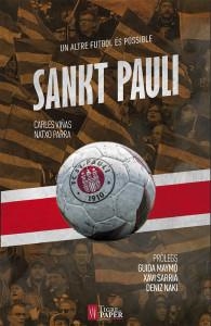 SANKT PAULI UN ALTRE FUTBOL ÉS POSSIBLE | 9788416855032 | VIÑAS, CARLES | Llibreria Online de Vilafranca del Penedès | Comprar llibres en català