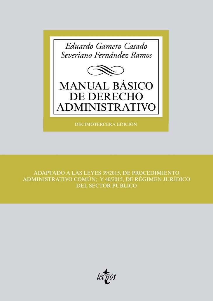 MANUAL BÁSICO DE DERECHO ADMINISTRATIVO | 9788430969913 | GAMERO CASADO, EDUARDO/FERNÁNDEZ RAMOS, SEVERIANO | Llibreria Online de Vilafranca del Penedès | Comprar llibres en català