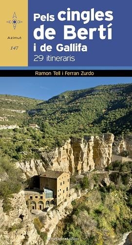 PELS CINGLES DE BERTÍ I DE GALLIFA | 9788490344163 | TELL I ESQUÉ, RAMON/ZURDO, FERRAN | Llibreria Online de Vilafranca del Penedès | Comprar llibres en català