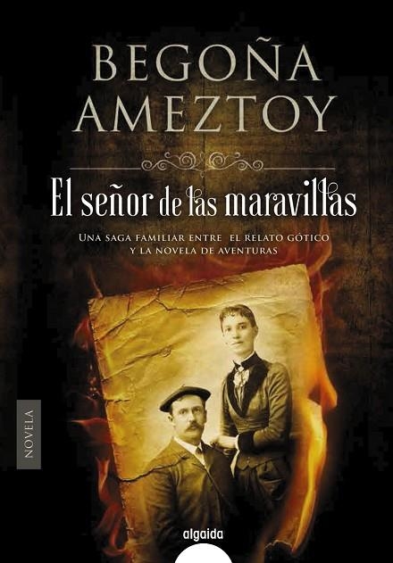 EL SEÑOR DE LAS MARAVILLAS | 9788490677261 | AMEZTOY, BEGOÑA | Llibreria Online de Vilafranca del Penedès | Comprar llibres en català