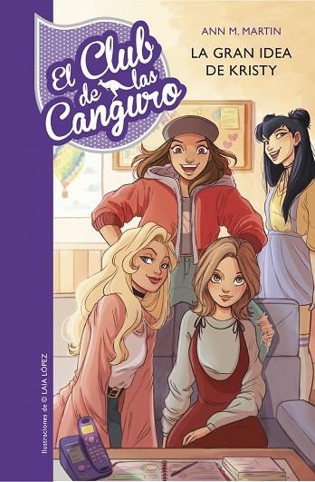 EL CLUB DE LAS CANGURO 1 LA GRAN IDEA DE KRISTY | 9788490437278 | MARTIN, ANN M. | Llibreria Online de Vilafranca del Penedès | Comprar llibres en català