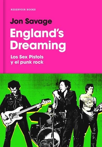 ENGLAND'S DREAMING | 9788416709656 | SAVAGE, JON | Llibreria L'Odissea - Libreria Online de Vilafranca del Penedès - Comprar libros