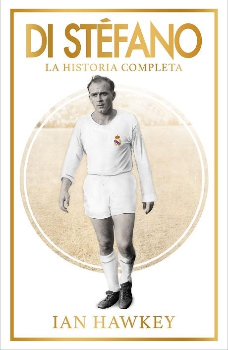 DI STÉFANO | 9788494506468 | HAWKEY, IAN  | Llibreria Online de Vilafranca del Penedès | Comprar llibres en català