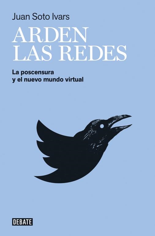 ARDEN LAS REDES | 9788499927527 | SOTO IVARS, JUAN | Llibreria L'Odissea - Libreria Online de Vilafranca del Penedès - Comprar libros