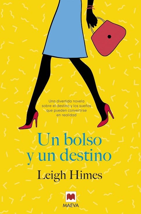 UN BOLSO Y UN DESTINO | 9788416690572 | HIMES, LEIGH | Llibreria Online de Vilafranca del Penedès | Comprar llibres en català