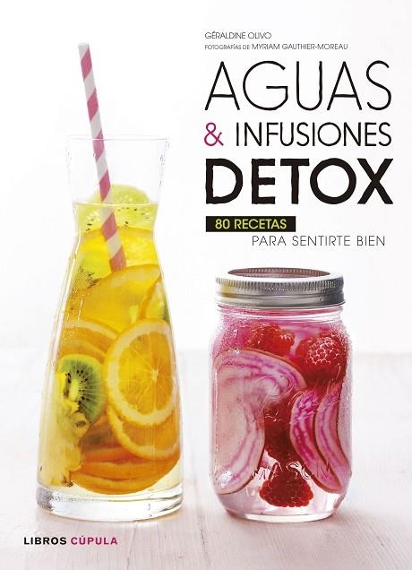 AGUAS E INFUSIONES DETOX | 9788448022815 | OLIVO, GERALDINE | Llibreria Online de Vilafranca del Penedès | Comprar llibres en català