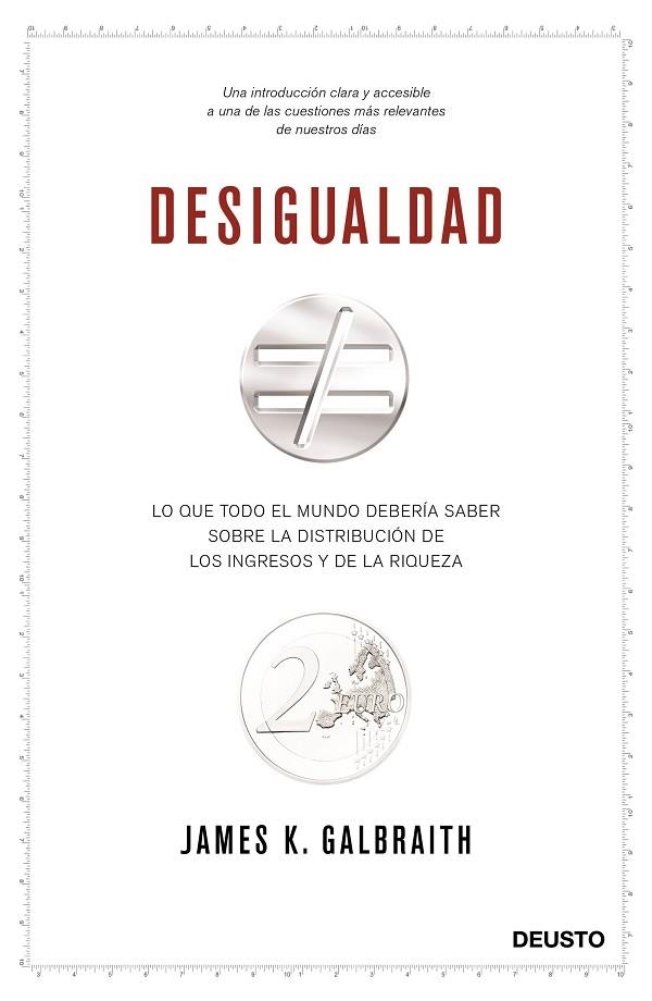 DESIGUALDAD | 9788423425785 | GALBRAITH, JAMES K | Llibreria Online de Vilafranca del Penedès | Comprar llibres en català