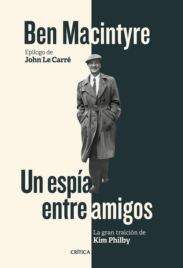 UN ESPÍA ENTRE AMIGOS | 9788416771929 | MACINTYRE, BEN | Llibreria Online de Vilafranca del Penedès | Comprar llibres en català