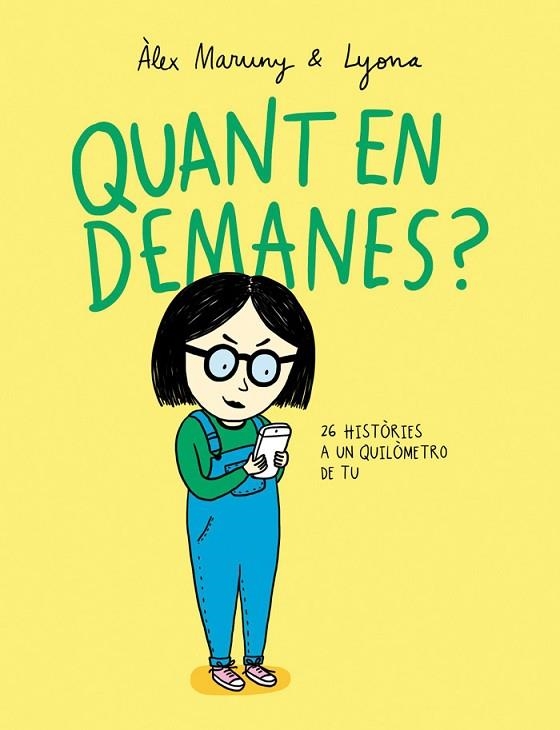 QUANT EN DEMANES  | 9788416670291 | MARUNY, ÀLEX | Llibreria Online de Vilafranca del Penedès | Comprar llibres en català