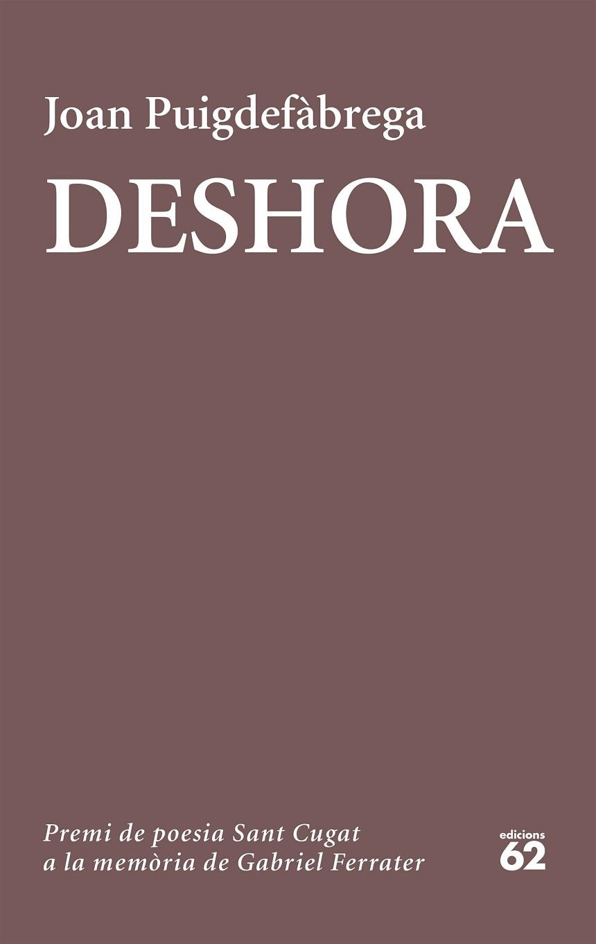 DESHORA | 9788429776089 | PUIGDEFÀBREGA, JOAN | Llibreria Online de Vilafranca del Penedès | Comprar llibres en català