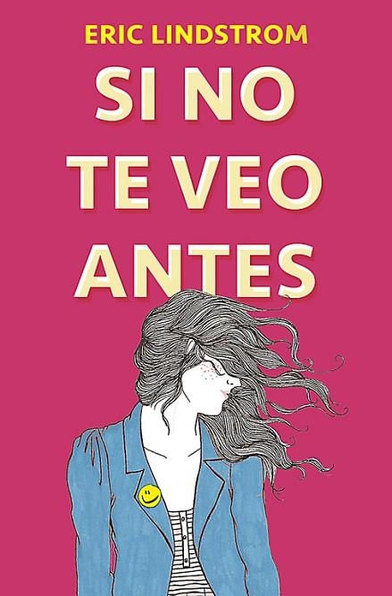 SI NO TE VEO ANTES | 9788420484341 | LINDSTROM, ERIC | Llibreria Online de Vilafranca del Penedès | Comprar llibres en català