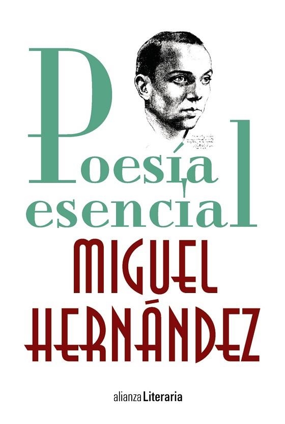 POESÍA ESENCIAL | 9788491047247 | HERNÁNDEZ, MIGUEL | Llibreria Online de Vilafranca del Penedès | Comprar llibres en català