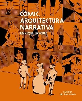 CÓMIC ARQUITECTURA NARRATIVA | 9788437636870 | BORDES, ENRIQUE | Llibreria Online de Vilafranca del Penedès | Comprar llibres en català