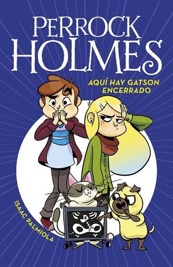 AQUÍ HAY GATSON ENCERRADO SERIE PERROCK HOLMES 5 | 9788490437933 | PALMIOLA, ISAAC | Llibreria Online de Vilafranca del Penedès | Comprar llibres en català