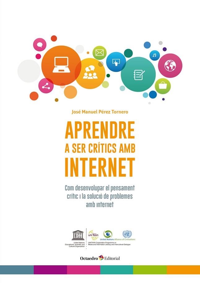 APRENDRE A SER CRÍTICS AMB INTERNET | 9788499219301 | PÉREZ TORNERO, JOSÉ MANUEL | Llibreria Online de Vilafranca del Penedès | Comprar llibres en català