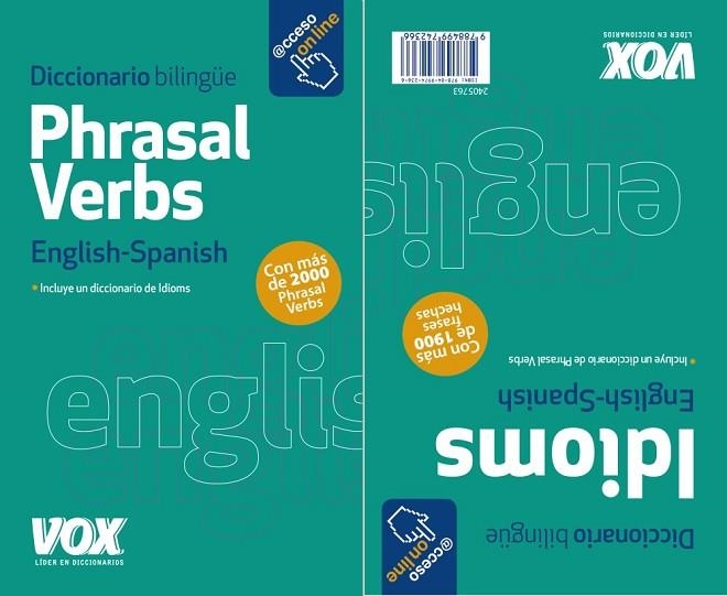 PHRASAL VERBS  IDIOMS | 9788499742366 | LAROUSSE EDITORIAL | Llibreria Online de Vilafranca del Penedès | Comprar llibres en català