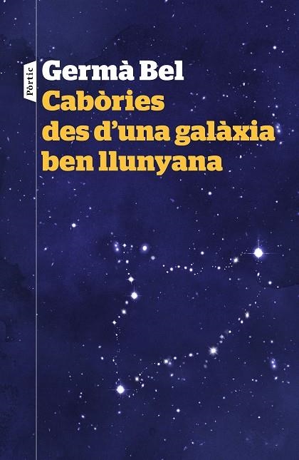 CABÒRIES DES D'UNA GALÀXIA BEN LLUNYANA | 9788498093940 | BEL, GERMÀ | Llibreria L'Odissea - Libreria Online de Vilafranca del Penedès - Comprar libros