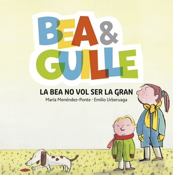 LA BEA NO VOL SER LA GRAN | 9788424660635 | MENÉNDEZ PONTE, MARÍA | Llibreria Online de Vilafranca del Penedès | Comprar llibres en català