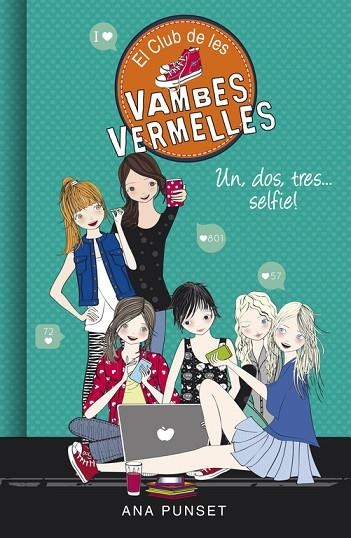 UN DOS TRES SELFIE VAMBES VERMELLES 11 | 9788490437841 | PUNSET, ANA | Llibreria Online de Vilafranca del Penedès | Comprar llibres en català