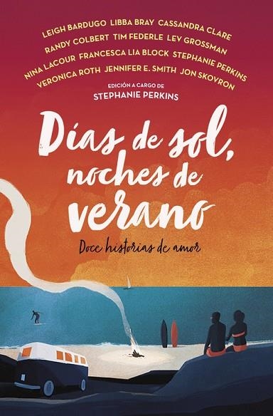 DÍAS DE SOL NOCHES DE VERANO | 9788420485874 | AA. VV. | Llibreria Online de Vilafranca del Penedès | Comprar llibres en català