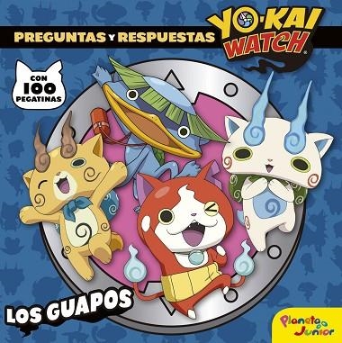 YO-KAI WATCH LOS GUAPOS | 9788408172147 | YO-KAI WATCH | Llibreria Online de Vilafranca del Penedès | Comprar llibres en català