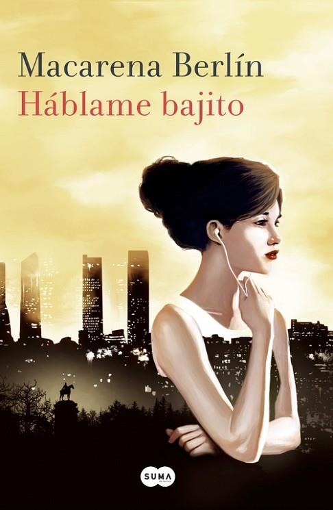 HÁBLAME BAJITO | 9788491290100 | BERLÍN, MACARENA | Llibreria Online de Vilafranca del Penedès | Comprar llibres en català