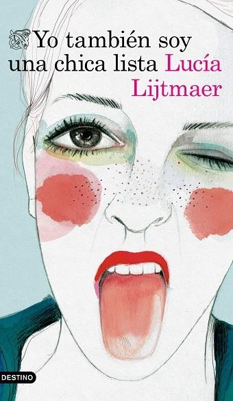 YO TAMBIÉN SOY UNA CHICA LISTA | 9788423352357 | LIJTMAER, LUCÍA | Llibreria Online de Vilafranca del Penedès | Comprar llibres en català