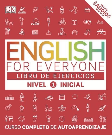 ENGLISH FOR EVERYONE (ED. EN ESPAÑOL) NIVEL INICIAL 1  - LIBRO DE EJERCICIOS | 9780241281703 | AUTORES VARIOS | Llibreria L'Odissea - Libreria Online de Vilafranca del Penedès - Comprar libros