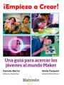 ¡EMPIEZA A CREAR! | 9788426724489 | MARTIN, DANIELLE / PANJWANI, ALISHA | Llibreria Online de Vilafranca del Penedès | Comprar llibres en català