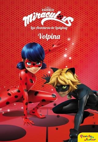 MIRACULOUS VOLPINA | 9788408173410 | PRODIGIOSA MIRACULOUS | Llibreria Online de Vilafranca del Penedès | Comprar llibres en català