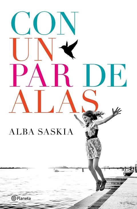 CON UN PAR DE ALAS | 9788408172444 | SASKIA, ALBA | Llibreria Online de Vilafranca del Penedès | Comprar llibres en català