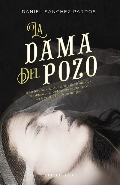 LA DAMA DEL POZO | 9788445004593 | SANCHEZ PARDOS, DANIEL | Llibreria L'Odissea - Libreria Online de Vilafranca del Penedès - Comprar libros