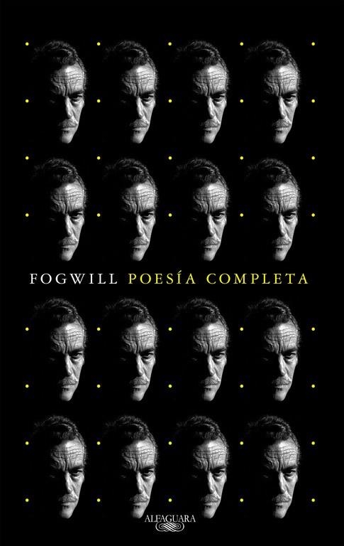 POESÍA COMPLETA ( FOGWILL ) | 9788420431475 | FOGWILL, RODOLFO | Llibreria Online de Vilafranca del Penedès | Comprar llibres en català