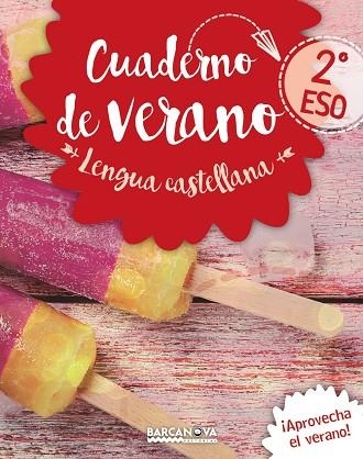 CUADERNO DE VERANO LENGUA CASTELLANA 2 ESO | 9788448942069 | GIMENO, EDUARD/MINDÁN, JOAQUIÍN | Llibreria Online de Vilafranca del Penedès | Comprar llibres en català