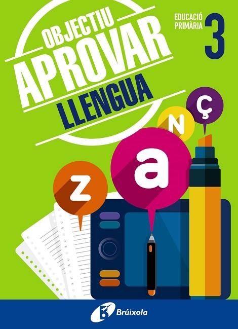 OBJECTIU APROVAR LLENGUA 3 PRIMÀRIA | 9788499062037 | ORMOBOOK | Llibreria Online de Vilafranca del Penedès | Comprar llibres en català