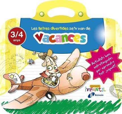 LES LLETRES DIVERTIDES SE'N VAN DE VACANCES 3 ANYS | 9788499062259 | IGLESIAS IGLESIAS, ROSA M.ª/SANZ NÚÑEZ, RAFAEL | Llibreria Online de Vilafranca del Penedès | Comprar llibres en català