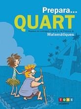 PREPARA QUART MATEMÀTIQUES | 9788441230224 | MIQUEL RIGUAL, JOAN | Llibreria Online de Vilafranca del Penedès | Comprar llibres en català