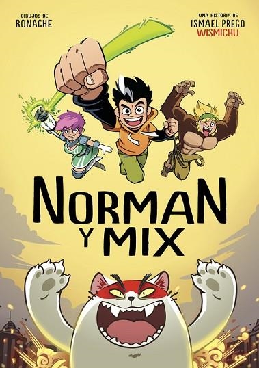 NORMAN Y MIX | 9788490436523 | WISMICHU | Llibreria Online de Vilafranca del Penedès | Comprar llibres en català