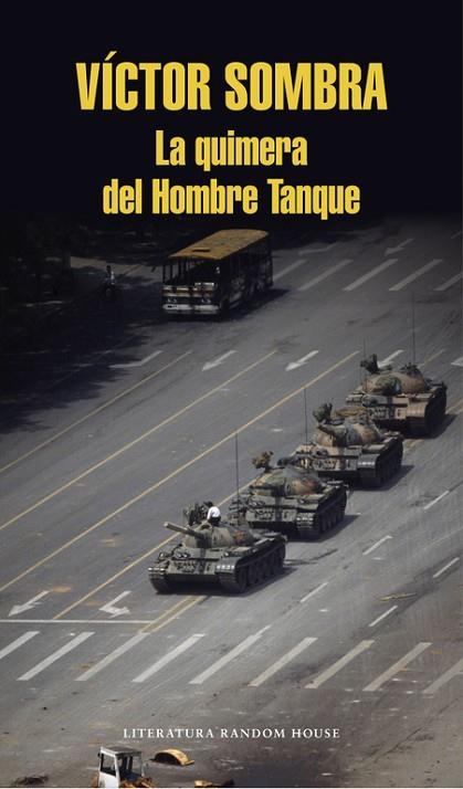 LA QUIMERA DEL HOMBRE TANQUE | 9788439732921 | SOMBRA, VÍCTOR | Llibreria Online de Vilafranca del Penedès | Comprar llibres en català