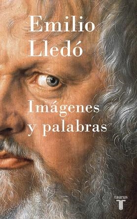 IMÁGENES Y PALABRAS | 9788430618965 | LLEDÓ, EMILIO | Llibreria Online de Vilafranca del Penedès | Comprar llibres en català