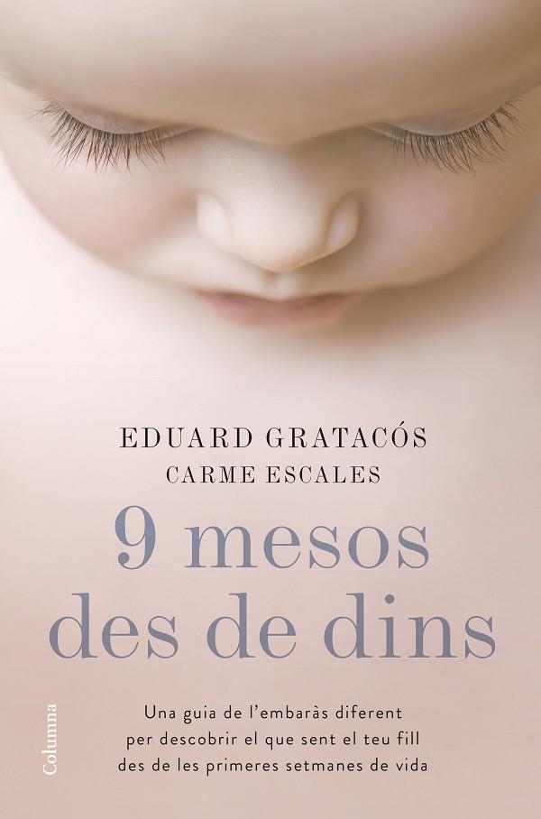 9 MESOS DES DE DINS | 9788466422673 | GRATACÓS SOLSONA, EDUARD / ESCALES JIMÉNEZ, CARME | Llibreria Online de Vilafranca del Penedès | Comprar llibres en català