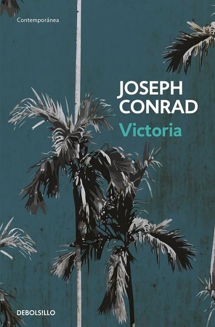 VICTORIA | 9788466339650 | CONRAD, JOSEPH | Llibreria Online de Vilafranca del Penedès | Comprar llibres en català