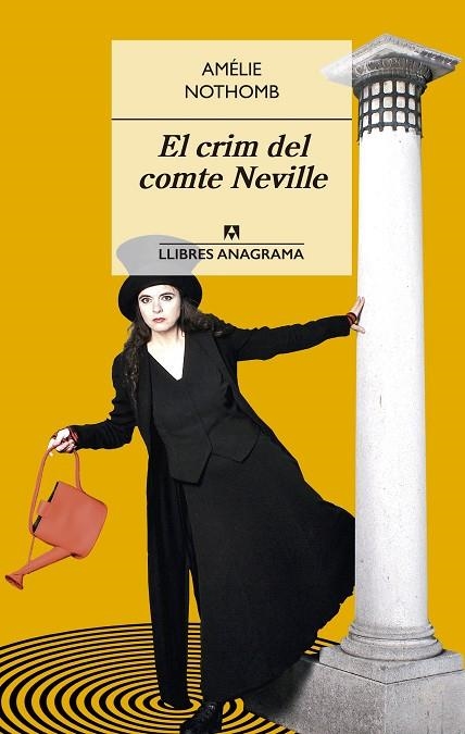 EL CRIM DEL COMTE NEVILLE | 9788433915474 | NOTHOMB, AMÉLIE | Llibreria Online de Vilafranca del Penedès | Comprar llibres en català